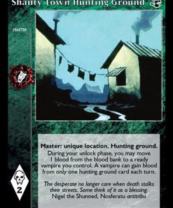 Shanty Town Hunting Ground